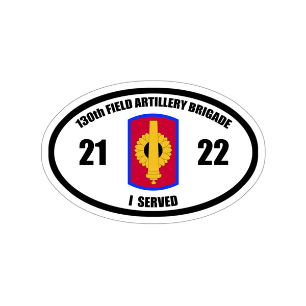 I Served - 130th Field Artillery Brigade '22