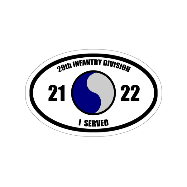 I Served - 29th Infantry Division '22